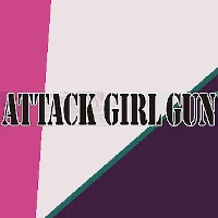 Attack Girl Gun